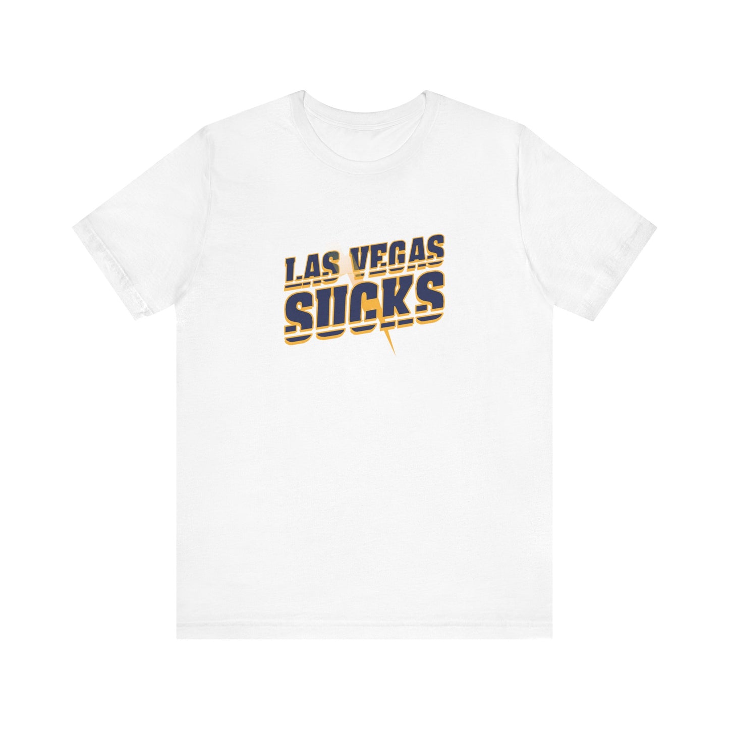 Vegas Sucks! (for Chargers fans) - Unisex Jersey Short Sleeve Tee