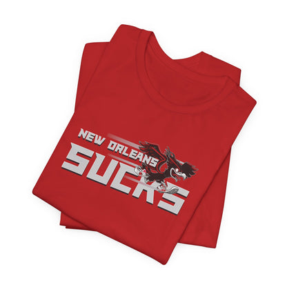 New Orleans Sucks (for Atlanta fans) - Unisex Jersey Short Sleeve Tee