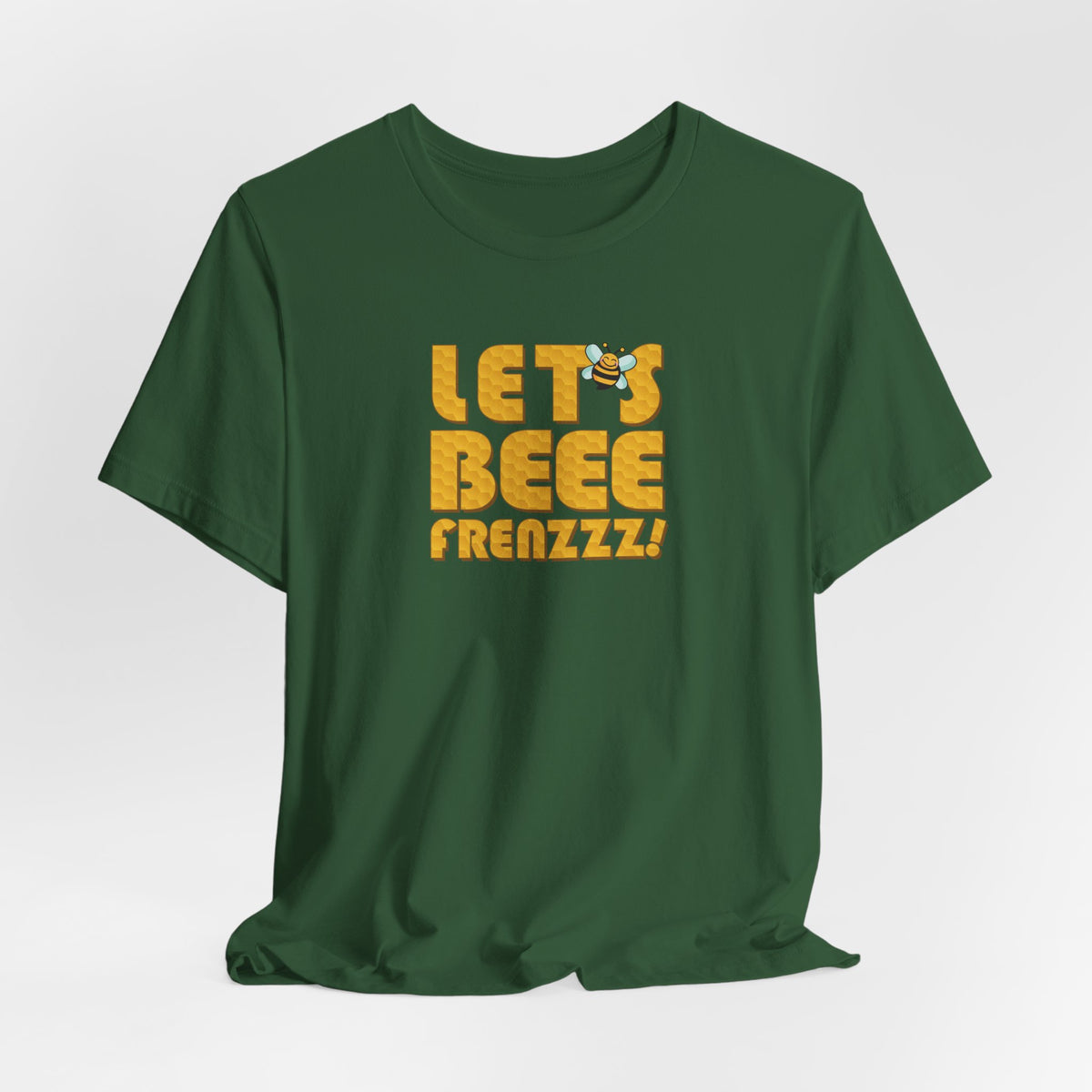 Let's BEEEEEE Frenzzzz! - Unisex Jersey Short Sleeve Tee
