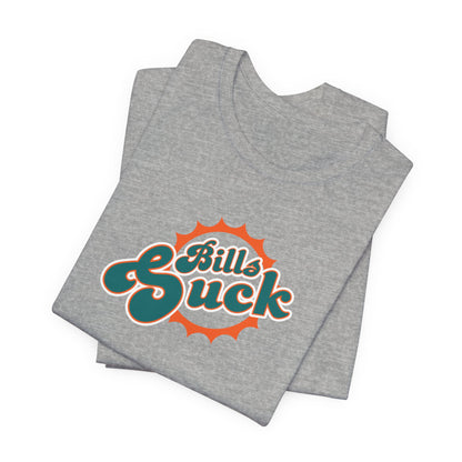 I Hate Paying Bills Too! - Unisex Jersey Short Sleeve Tee