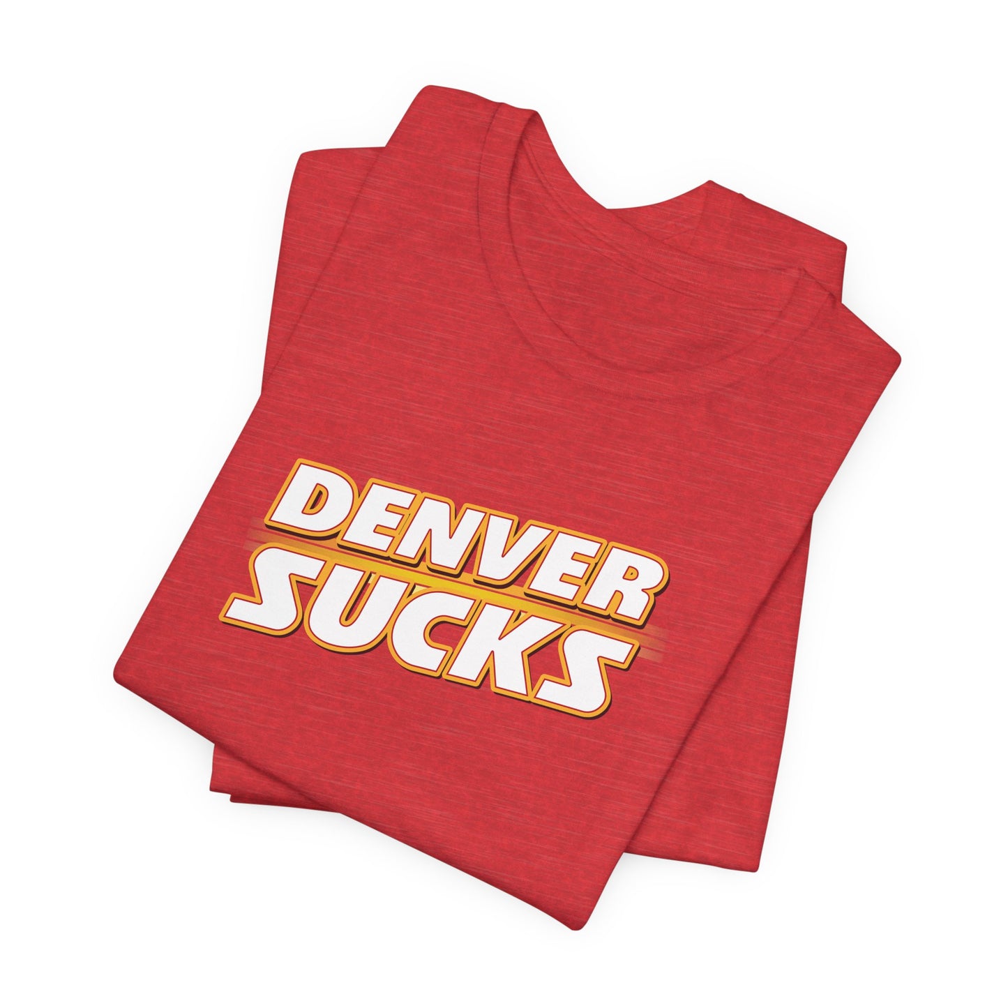 I Hate Denver (for Kansas City fans) - Unisex Jersey Short Sleeve Tee
