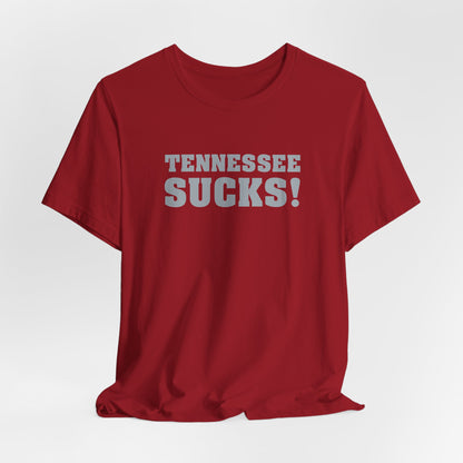 Tennessee Sucks (for Alabama fans) - Unisex Jersey Short Sleeve Tee
