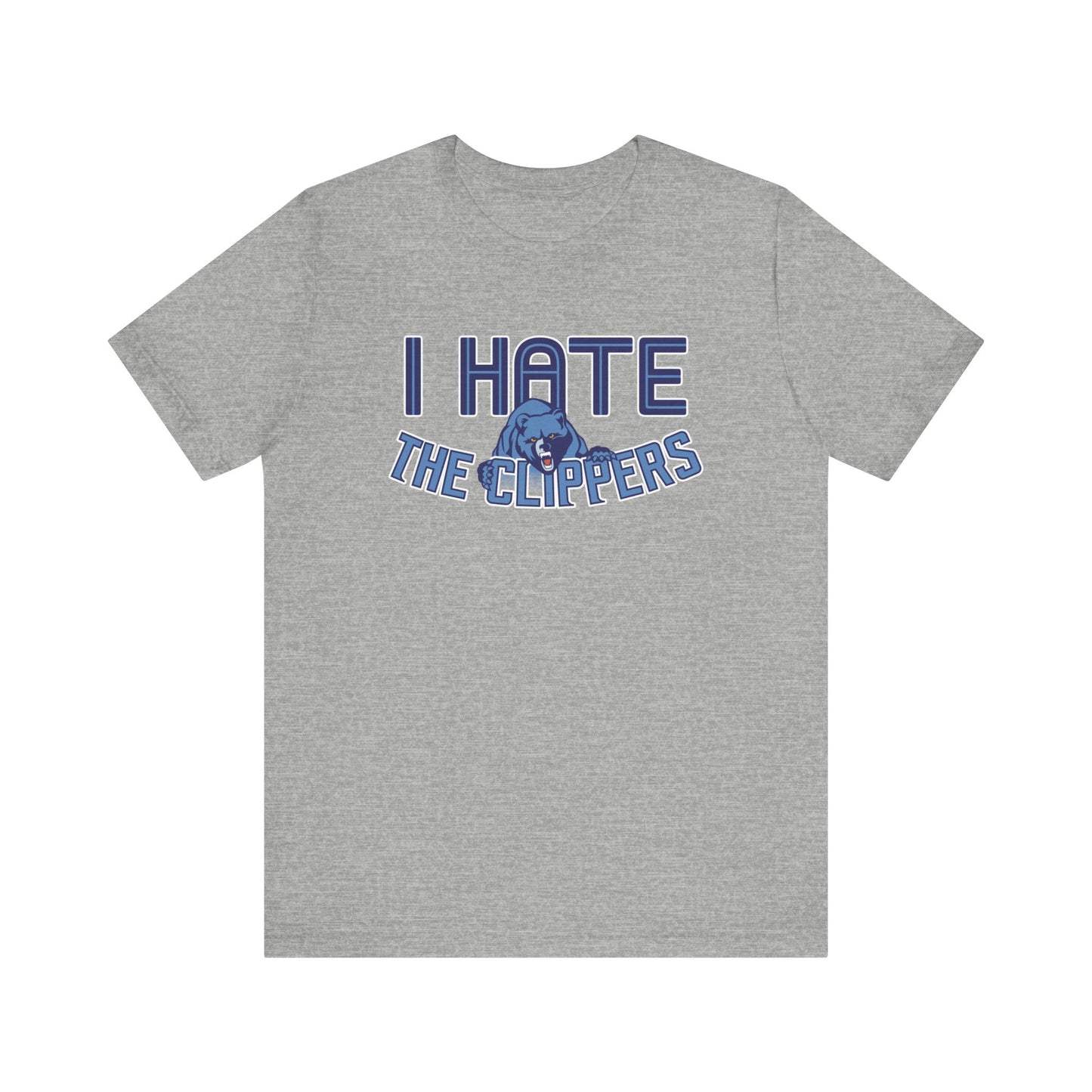 I Hate The Clipperz (for Memphis fans) - Unisex Jersey Short Sleeve Tee