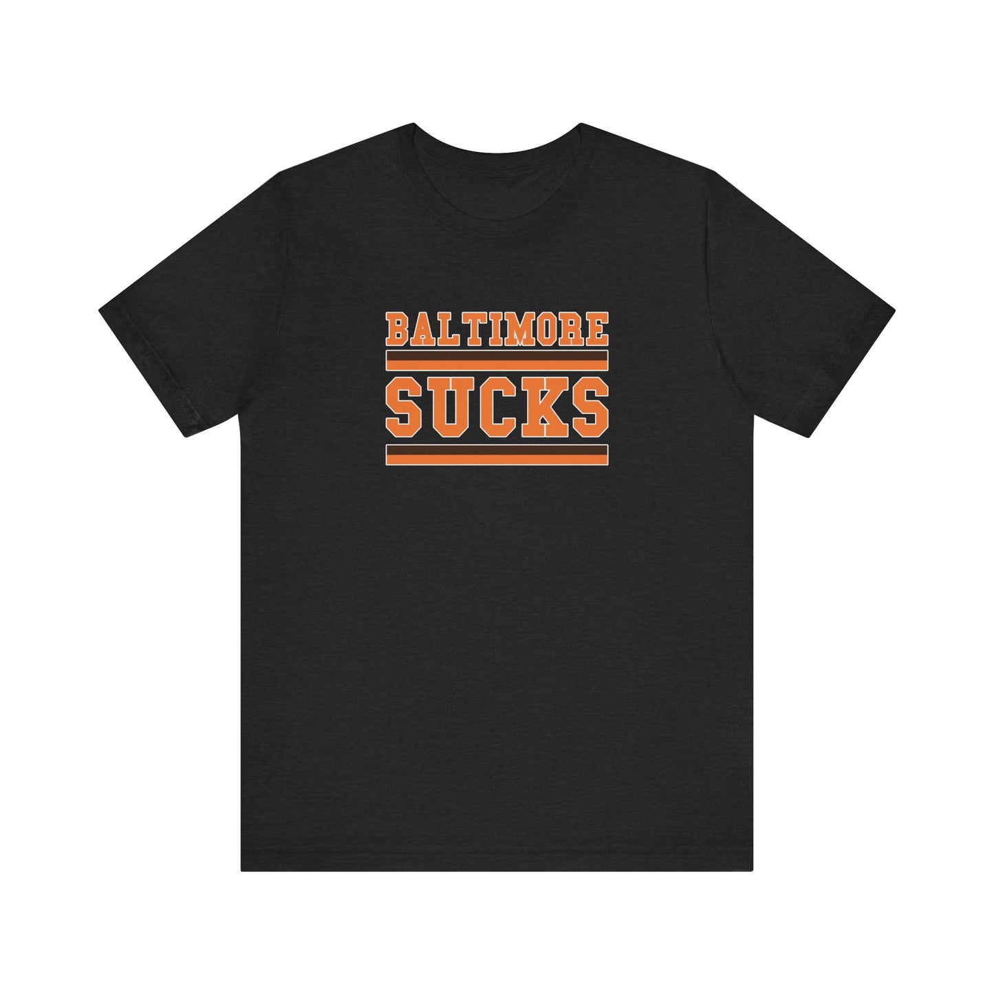 Baltimore Sux (for Cleveland fans) - Unisex Jersey Short Sleeve Tee
