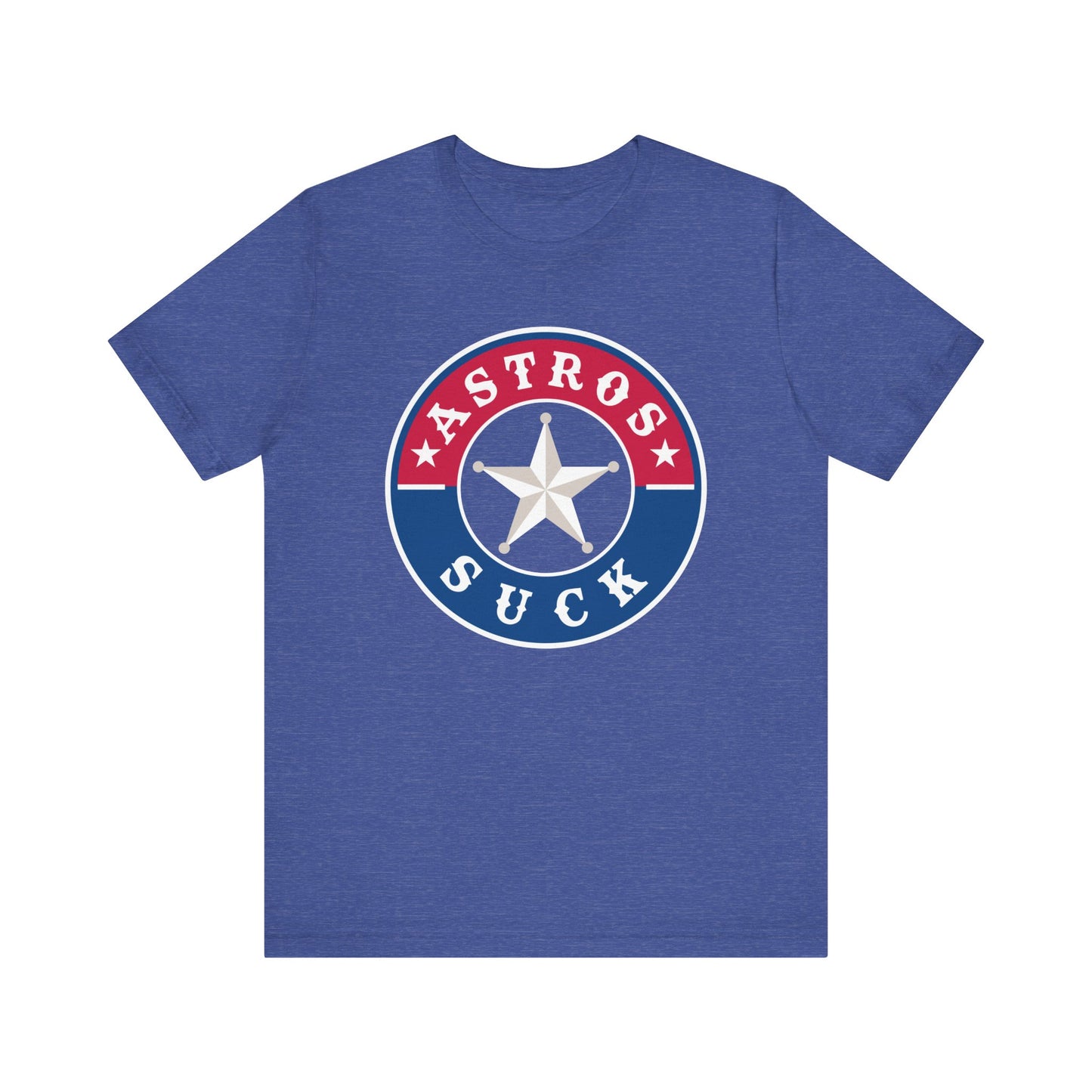 The Astros Suck (for TX Rangers fans) - Unisex Jersey Short Sleeve Tee