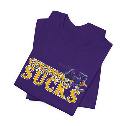 Cincinnati Sucks (for Baltimore fans) - Unisex Jersey Short Sleeve Tee
