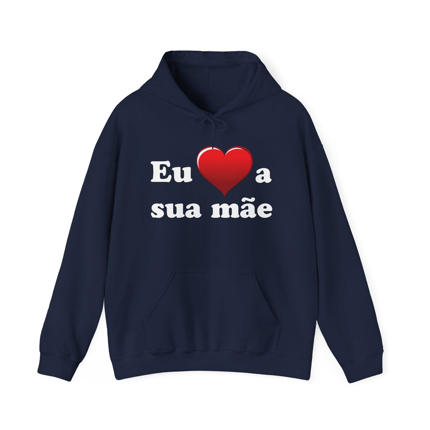 Eu ♥ a sua mãe - Unisex Heavy Blend™ Hooded Sweatshirt