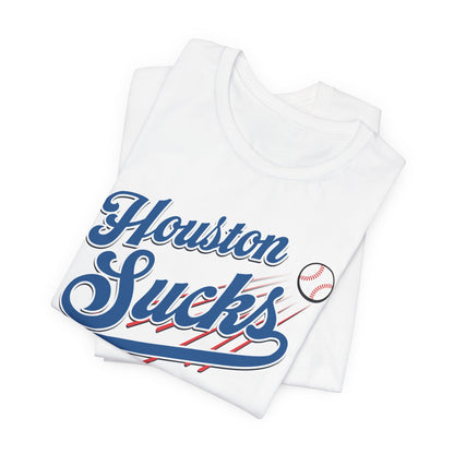 Houston Sucks (for L.A. fans) - Unisex Jersey Short Sleeve Tee