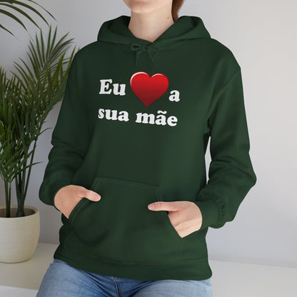 Eu ♥ a sua mãe - Unisex Heavy Blend™ Hooded Sweatshirt