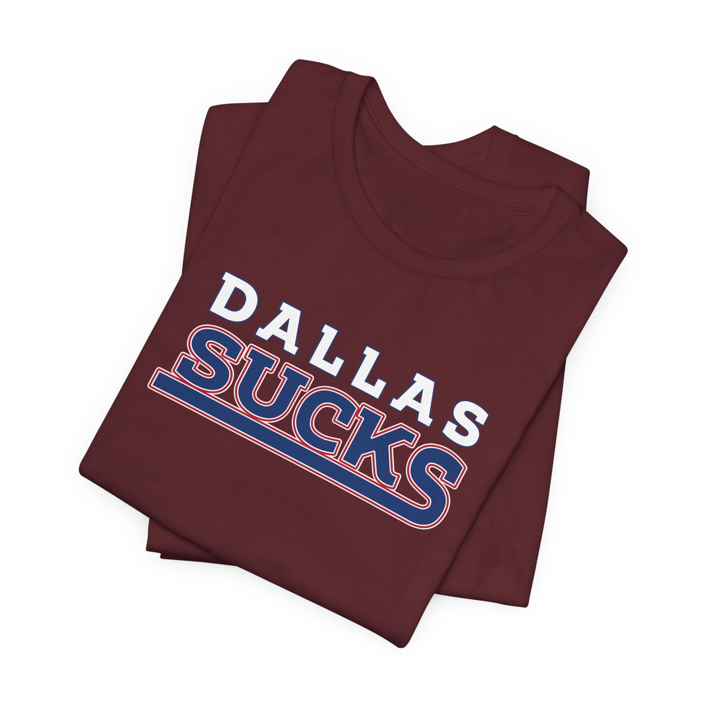 Dallas Sucks (for New York fans) - Unisex Jersey Short Sleeve Tee