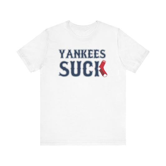 Yanks Suck (for Boston fans) - Unisex Jersey Short Sleeve Tee