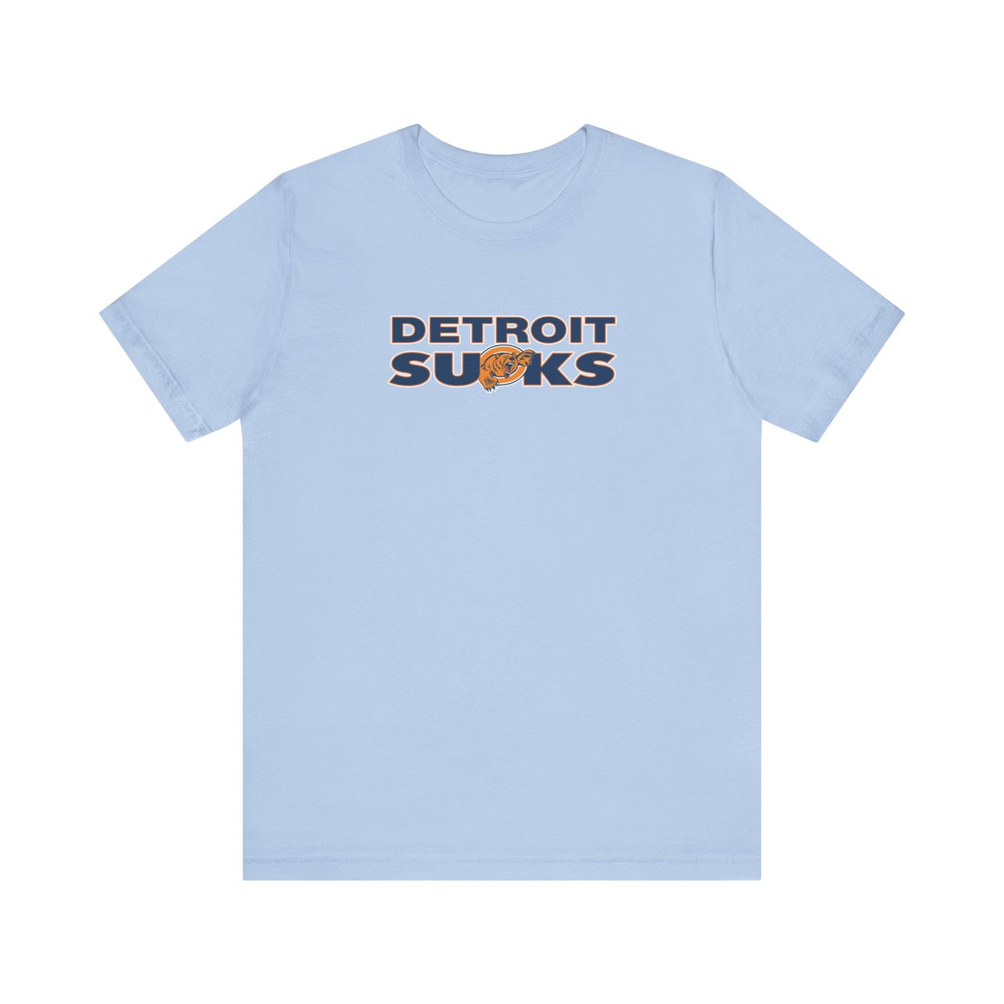 Deetroyt Sucks (for Chicago fans) - Unisex Jersey Short Sleeve Tee