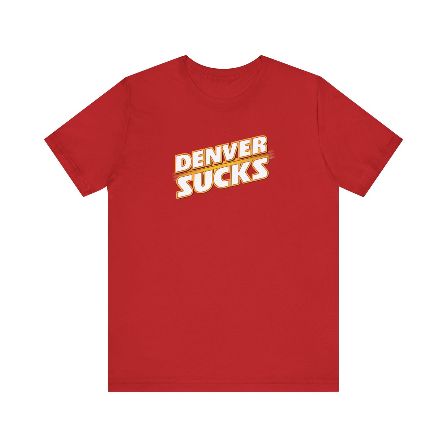 I Hate Denver (for Kansas City fans) - Unisex Jersey Short Sleeve Tee