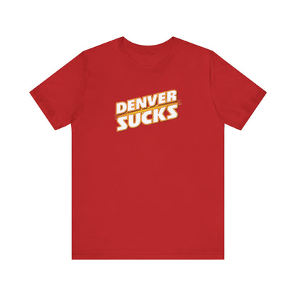 I Hate Denver (for Kansas City fans) - Unisex Jersey Short Sleeve Tee