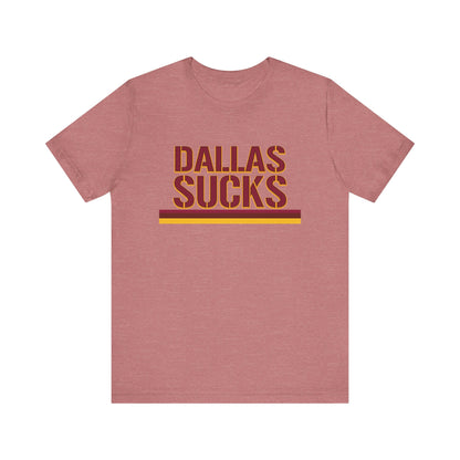 Cowboyz Suck! (for DC fans) - Unisex Jersey Short Sleeve Tee