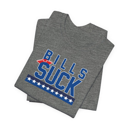Paying Bills Sucks (for New England fans) - Unisex Jersey Short Sleeve Tee