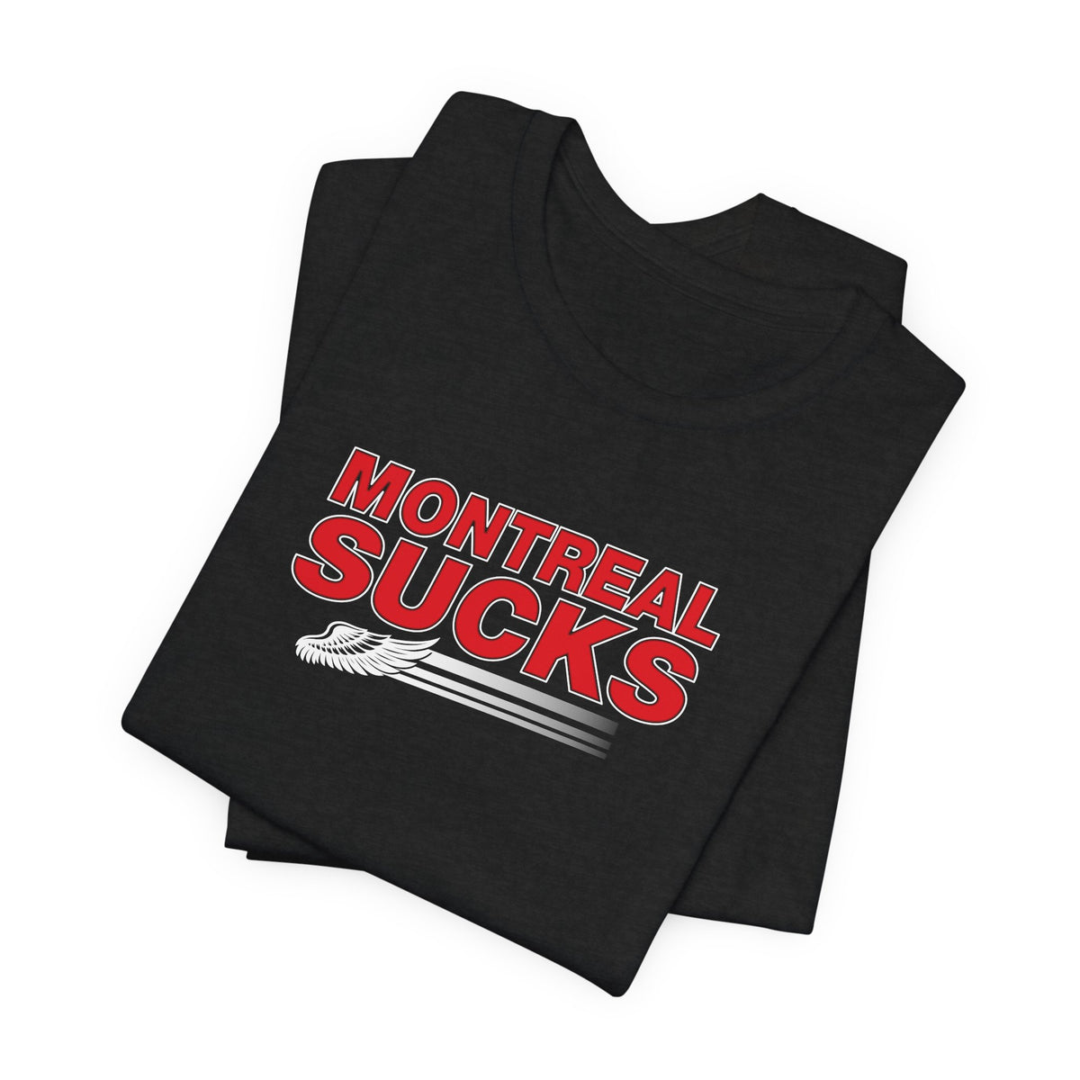 Montreal Sucks (for Detroit fans) - Unisex Jersey Short Sleeve Tee