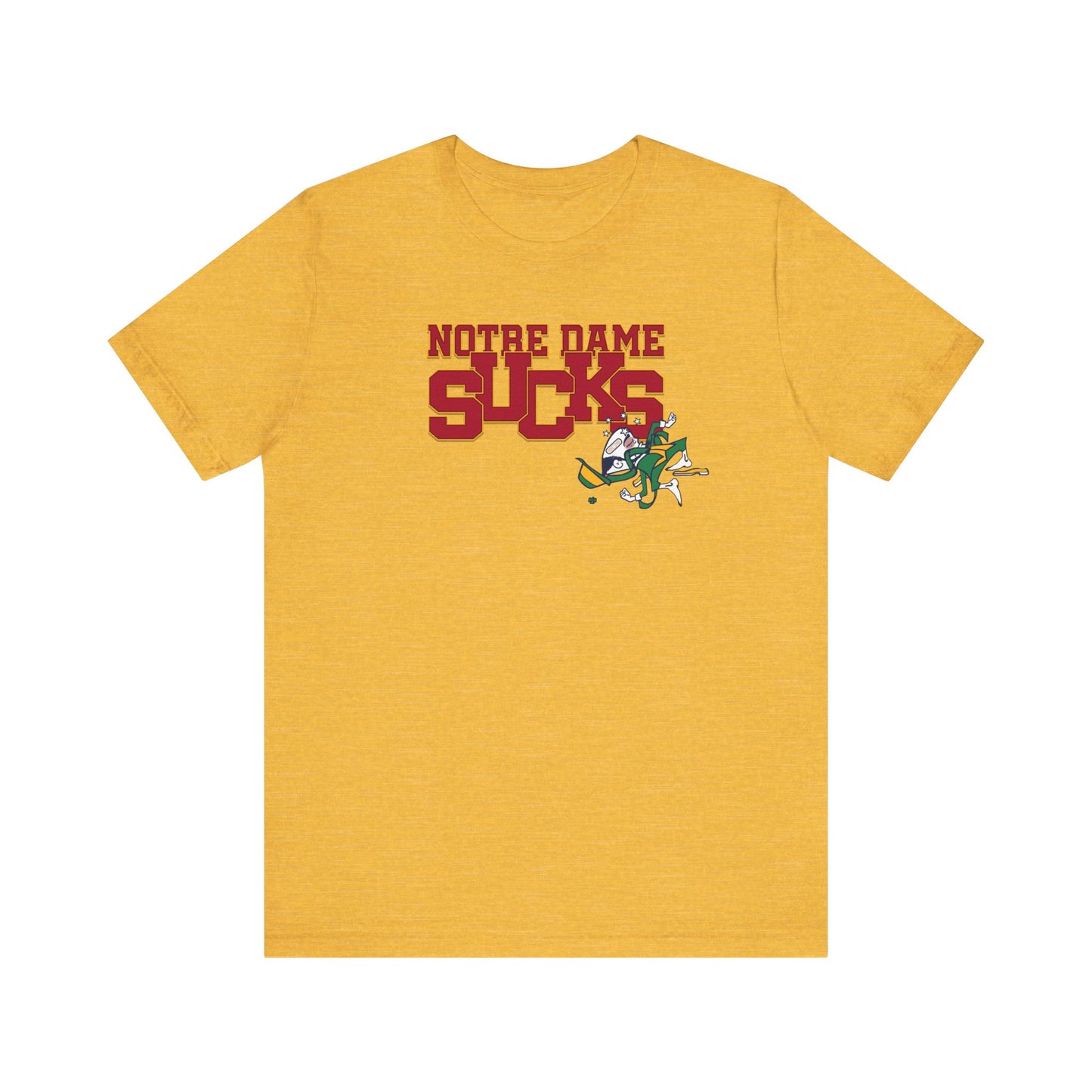 That Notre Leprechaun Team Sucks - Unisex Jersey Short Sleeve Tee