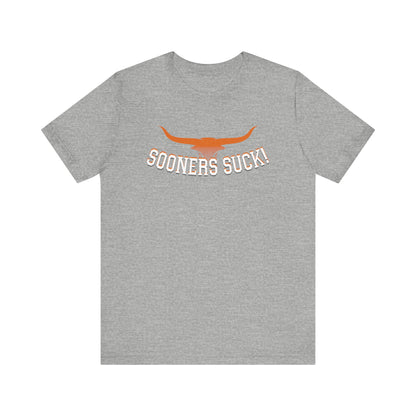 Okies Suck (for Longhorn fans) - Unisex Jersey Short Sleeve Tee