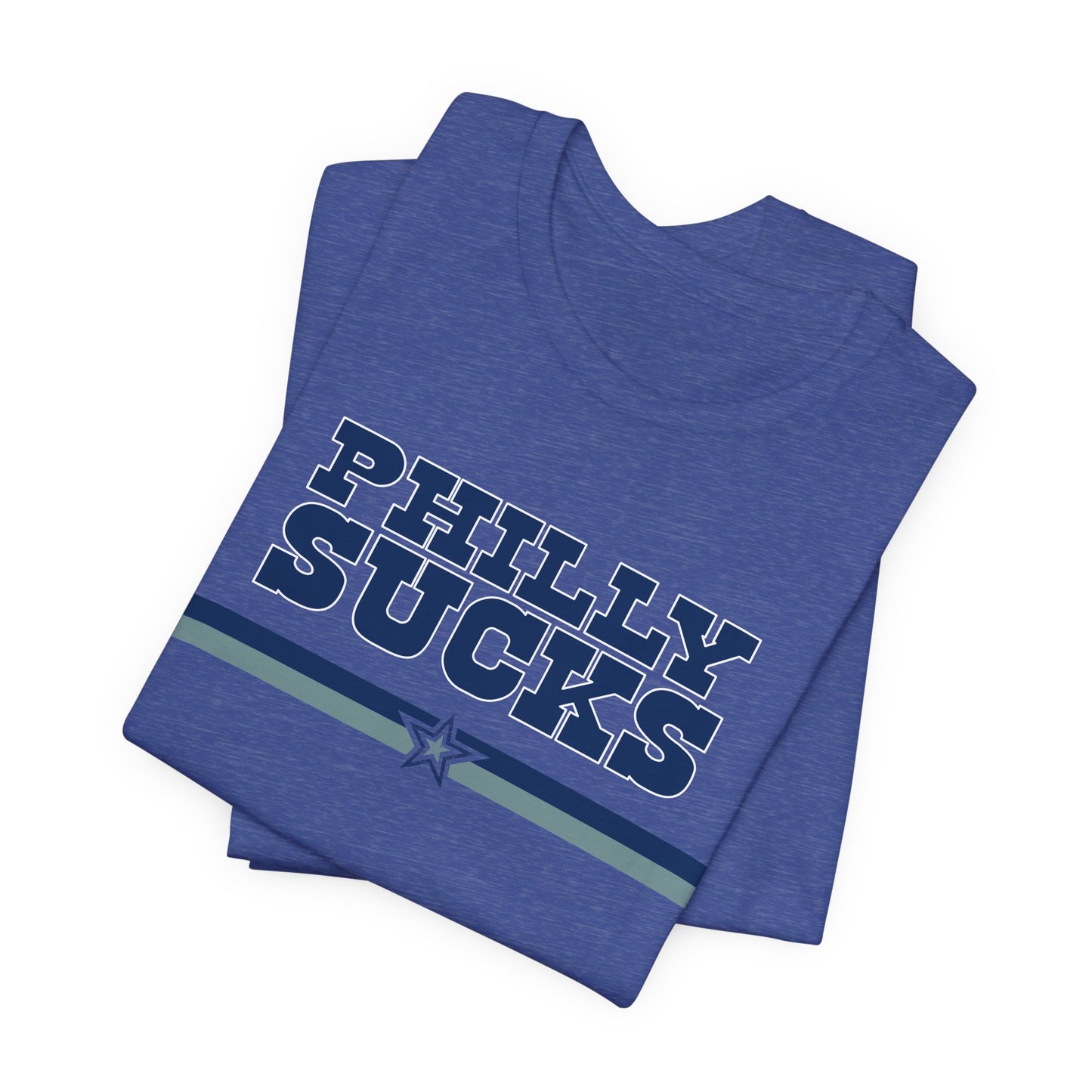 Philly Sucks (for Dallas fans) - Unisex Jersey Short Sleeve Tee