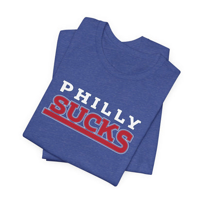 Philly Sucks (for New York fans) - Unisex Jersey Short Sleeve Tee
