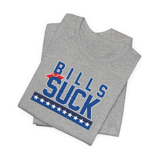 Paying Bills Sucks (for New England fans) - Unisex Jersey Short Sleeve Tee