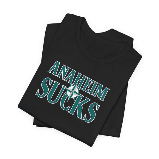 Anaheim Sucks (for Seattle fans) - Unisex Jersey Short Sleeve Tee