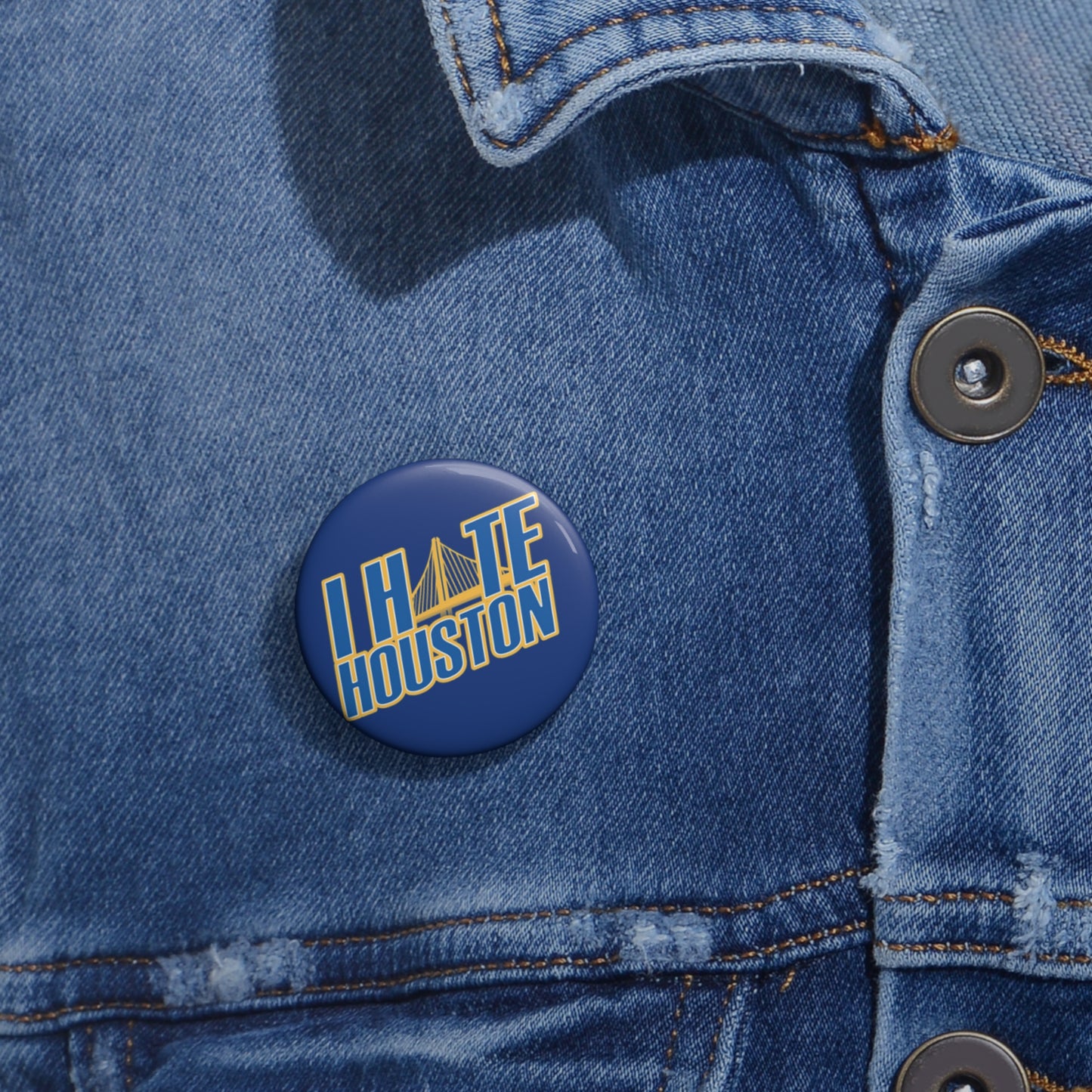 Golden State Fan Pin Button - I Hate Houston