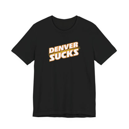I Hate Denver (for Kansas City fans) - Unisex Jersey Short Sleeve Tee
