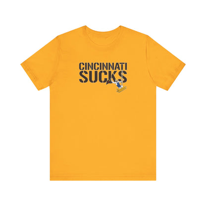 Cincy Sucks (for Pittsburgh fans) - Unisex Jersey Short Sleeve Tee