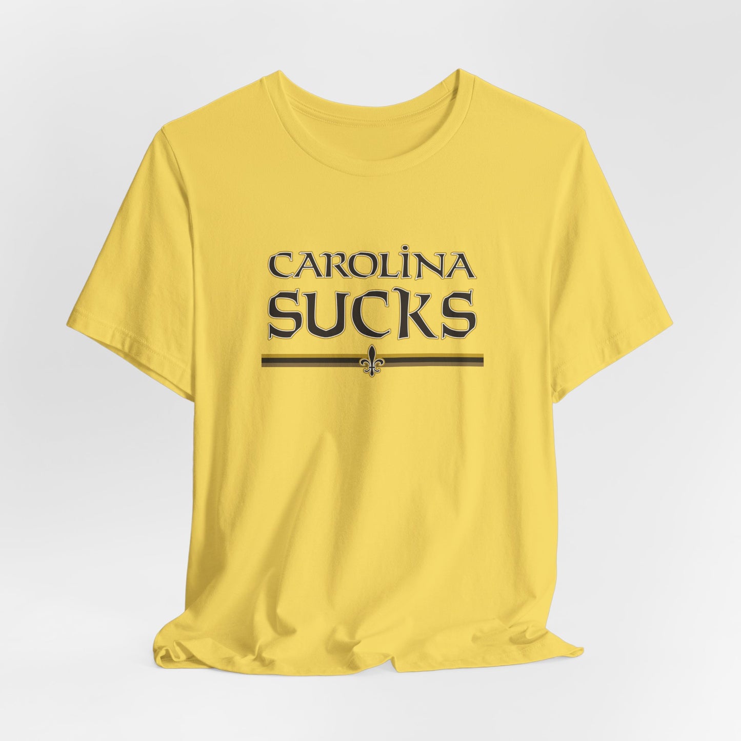 Carolina Sucks (for New Orleans fans) - Unisex Jersey Short Sleeve Tee