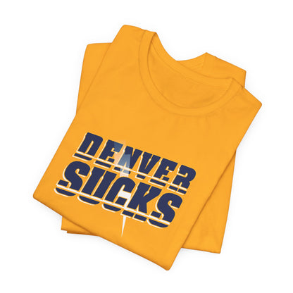 Being A Mile High Sucks! (for L.A. fans) - Unisex Jersey Short Sleeve Tee