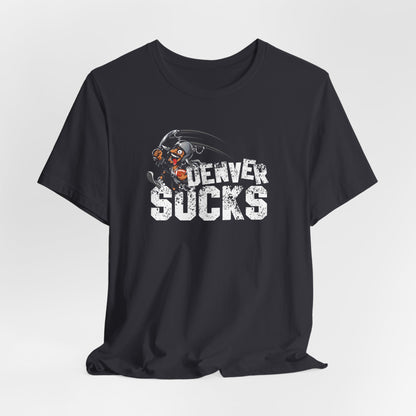 Denver Sux (for Las Vegas fans) - Unisex Jersey Short Sleeve Tee