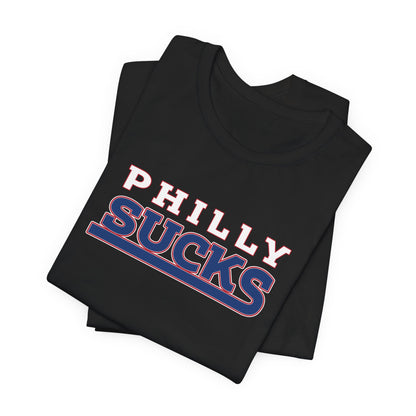 Philly Sucks (for New York fans) - Unisex Jersey Short Sleeve Tee