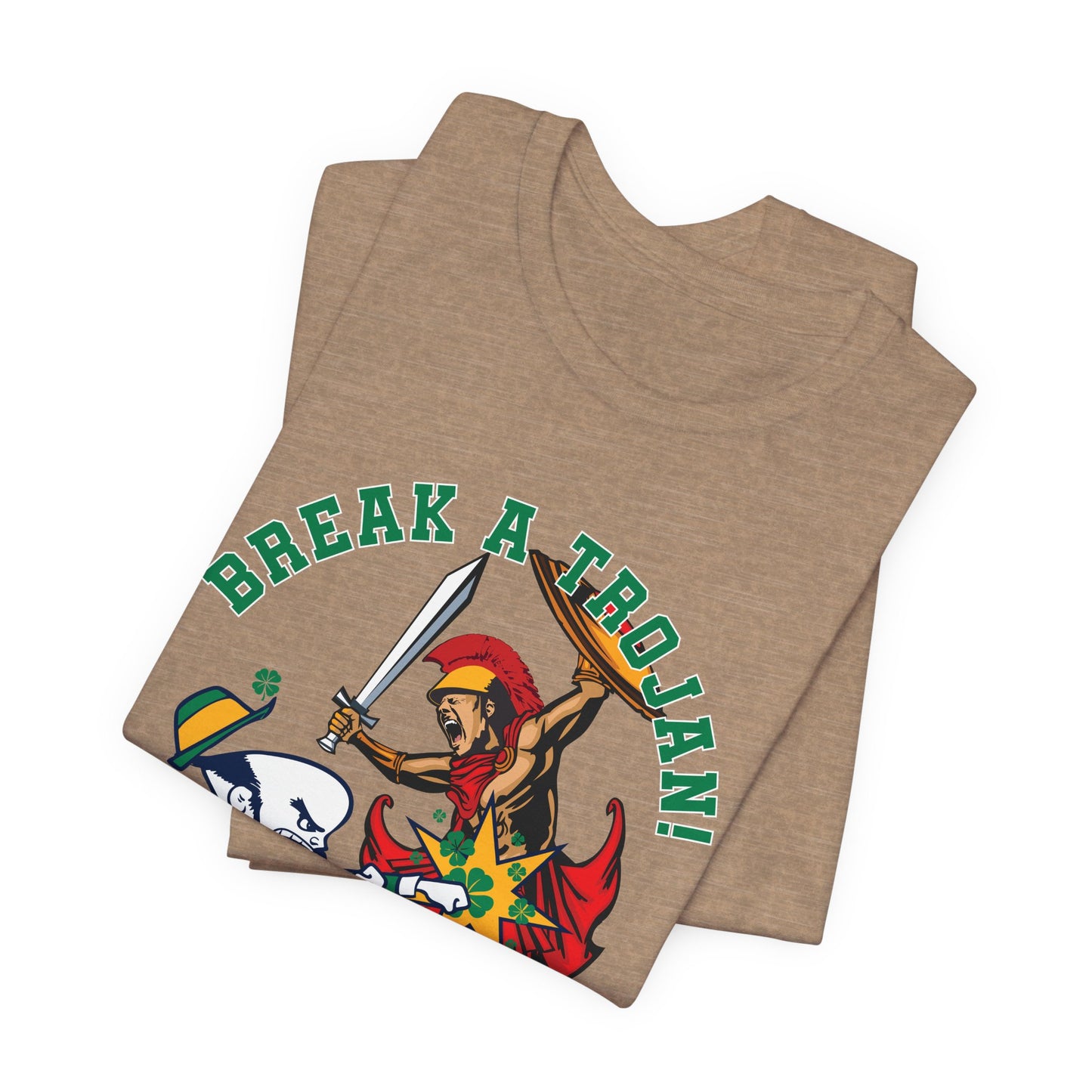 Break A Trojan (for Notre Dame fans) - Unisex Jersey Short Sleeve Tee