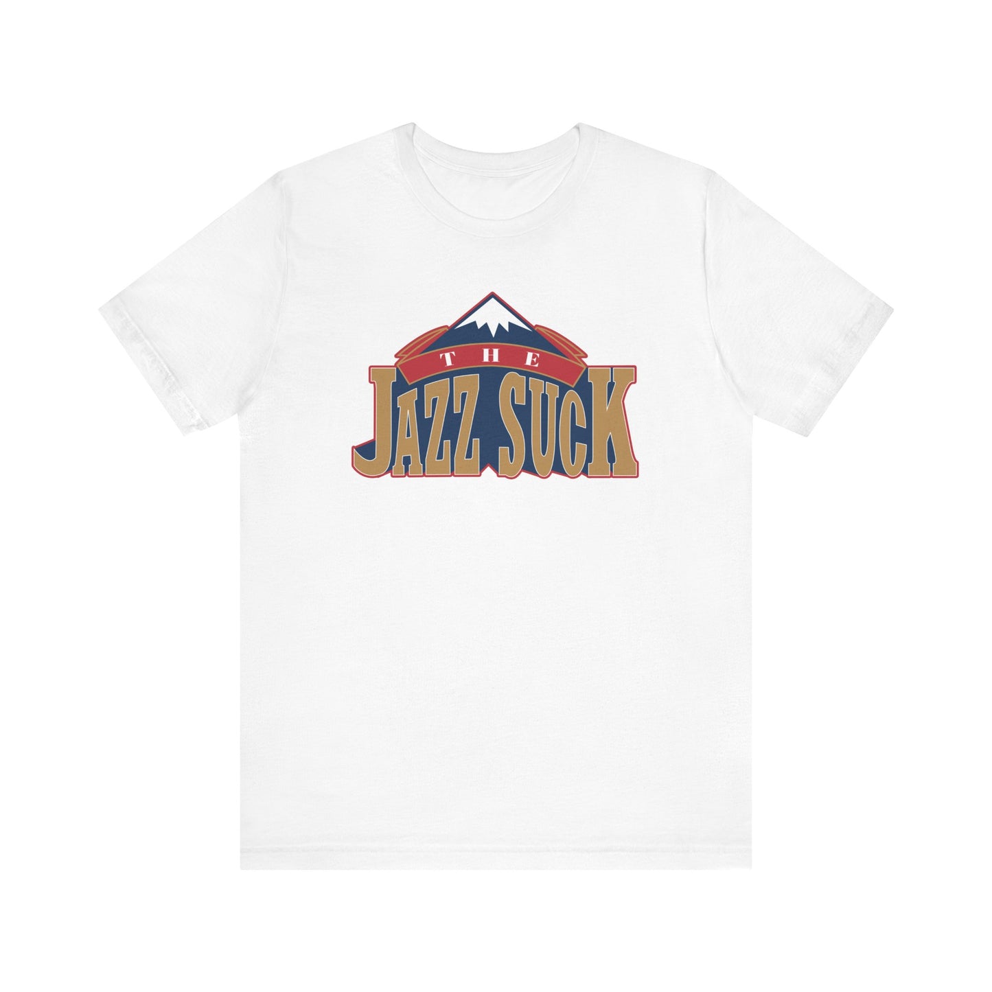 The Jhazz Suck (for Denver fans) - Unisex Jersey Short Sleeve Tee