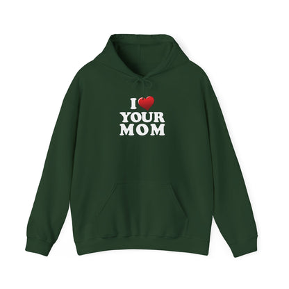I ♥ Your Mom - Unisex Heavy Blend™ Hooded Sweatshirt