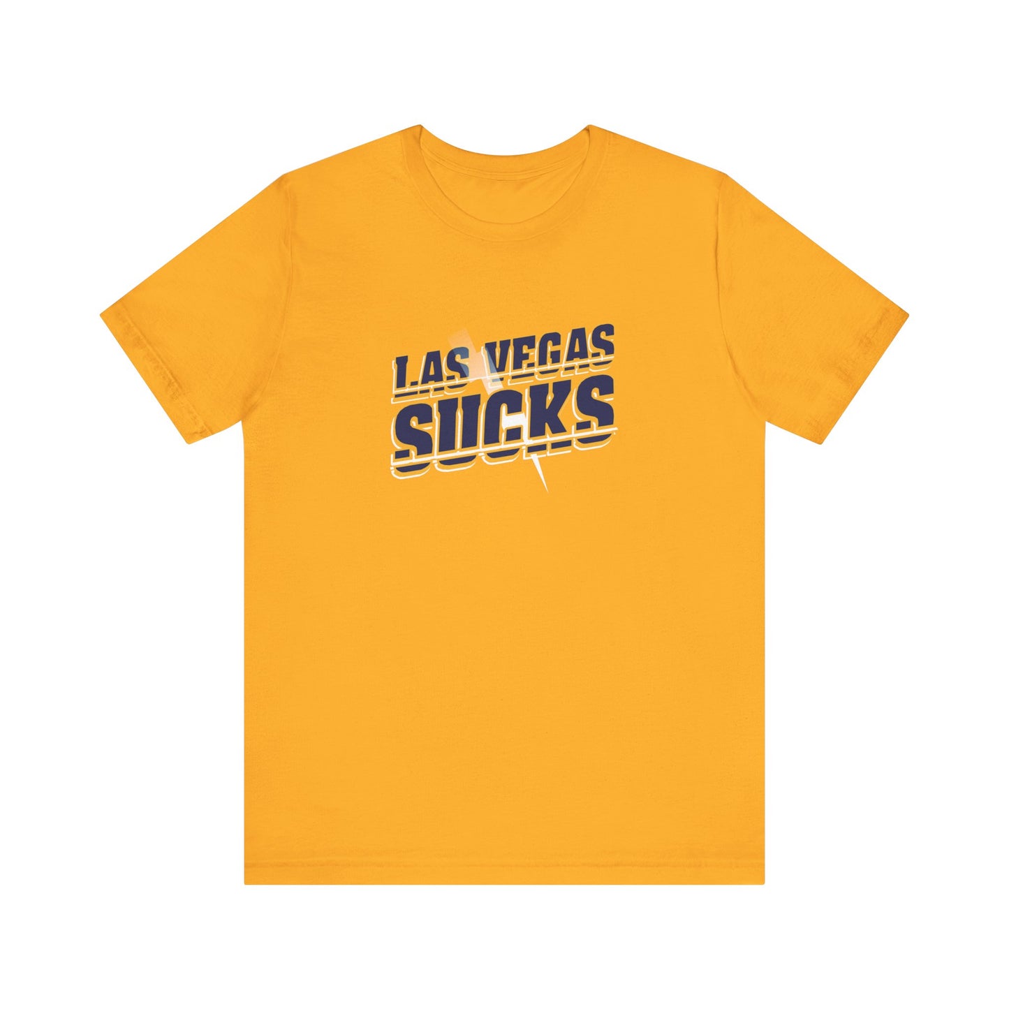 Vegas Sucks! (for Chargers fans) - Unisex Jersey Short Sleeve Tee
