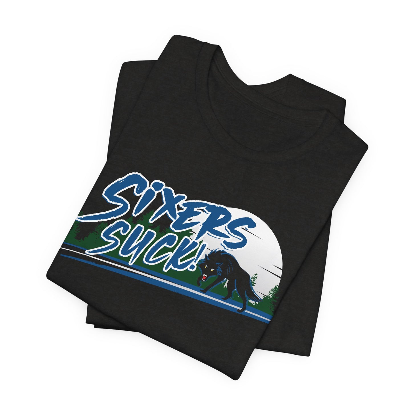6ers Suck (for Minnesota fans) - Unisex Jersey Short Sleeve Tee