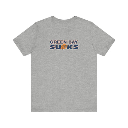 Not So Green Bay Sucks (for Chicago fans) - Unisex Jersey Short Sleeve Tee