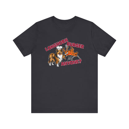 Longhorn Burger Anyone? (for A&M fans) - Unisex Jersey Short Sleeve Tee