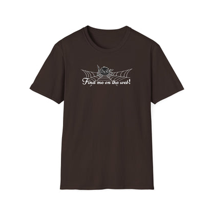 Cute Spider - Find Me on the Web - Unisex Softstyle T-Shirt
