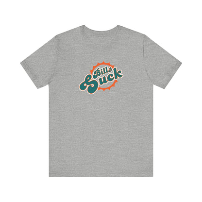I Hate Paying Bills Too! - Unisex Jersey Short Sleeve Tee