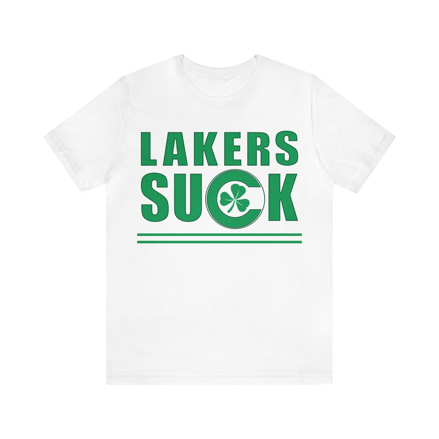 That L.A. Laykers Team Sucks (for Boston Fans) - Unisex Jersey Short Sleeve Tee