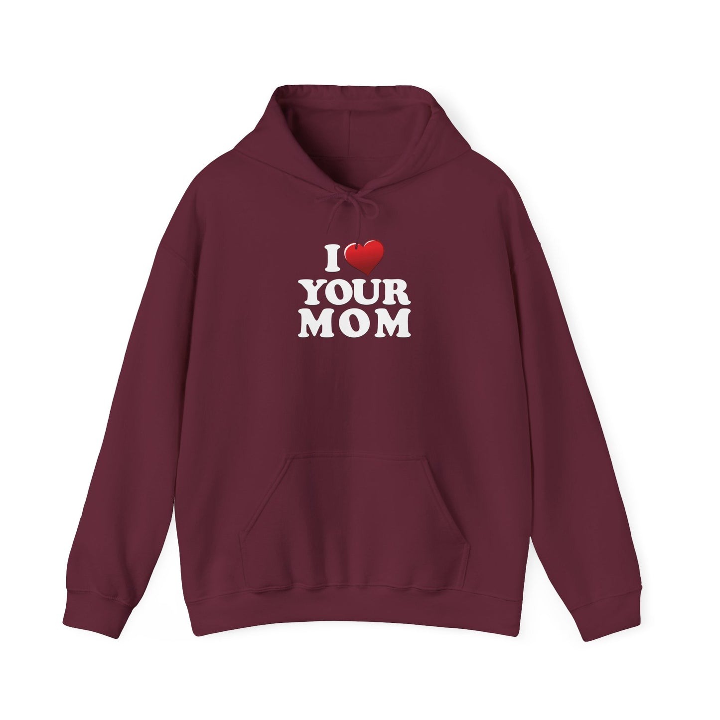 I ♥ Your Mom - Unisex Heavy Blend™ Hooded Sweatshirt