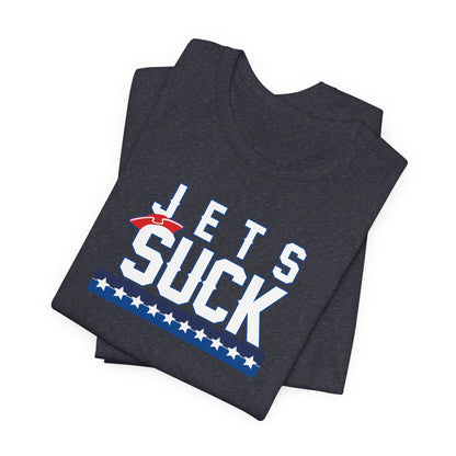 I hate jets (for New England fans) - Unisex Jersey Short Sleeve Tee