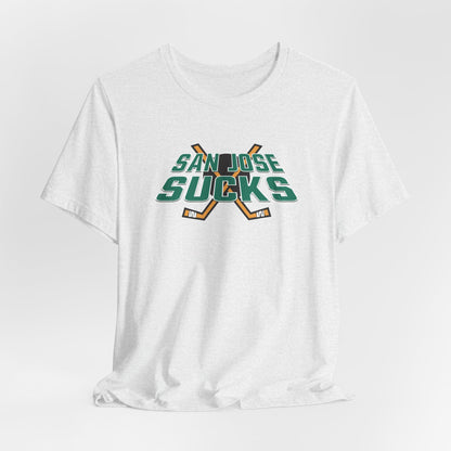 San Jose Sucks (Anaheim fans) - Unisex Jersey Short Sleeve Tee