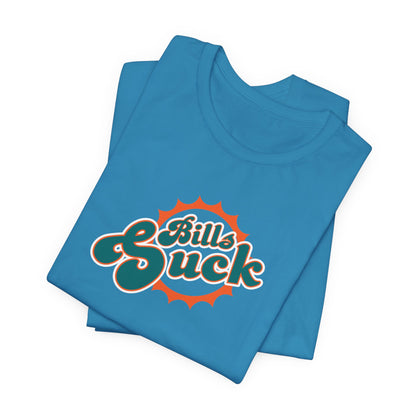 I Hate Paying Bills Too! - Unisex Jersey Short Sleeve Tee
