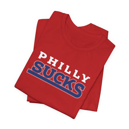 Philly Sucks (for New York fans) - Unisex Jersey Short Sleeve Tee