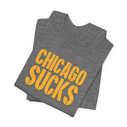 Chicago Sucks (for Green Bay fans) - Unisex Jersey Short Sleeve Tee